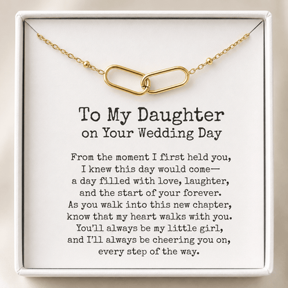 To My Daughter on Her Wedding Day - Interlocking Necklace